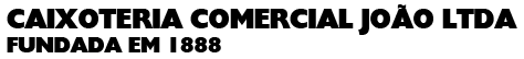 Logo - Caixoteria Comercial João