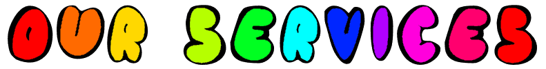 A rainbow colored sign that says our services