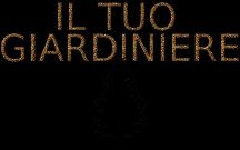 IL TUO GIARDINIERE