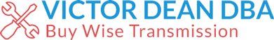Victor Dean DBA Buy Wise Transmission