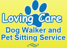 Loving Care Dog Walker and Pet Sitter Services Loving Care Dog Walker and Pet Sitter Services