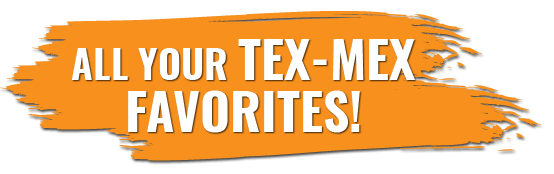 tex mex favorites