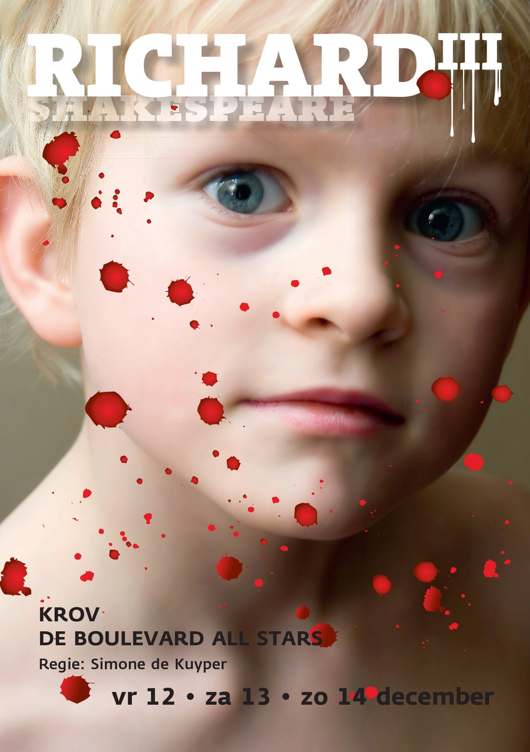 Poster for Shakespeare’s Richard III, featuring a pale child’s face with red blood splatters.