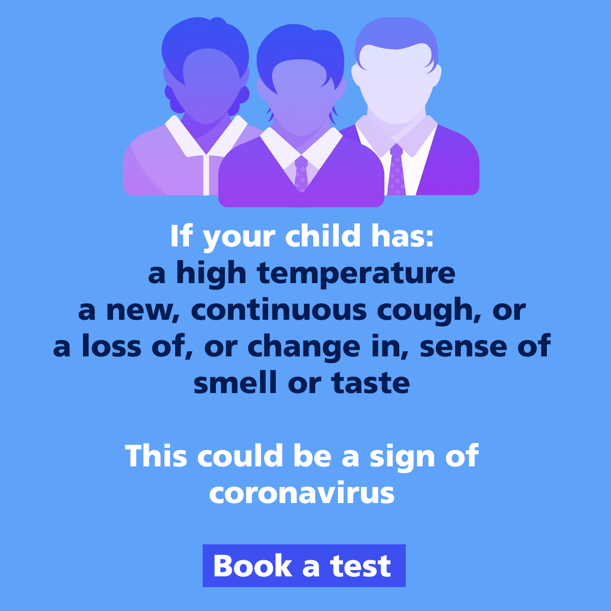 Blue graphic with illustrations of three people and text about coronavirus symptoms in children. Book a test.