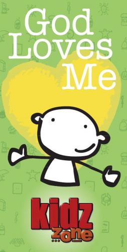 A poster that says god loves me kidz zone