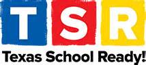 Texas School Ready Texas School Ready