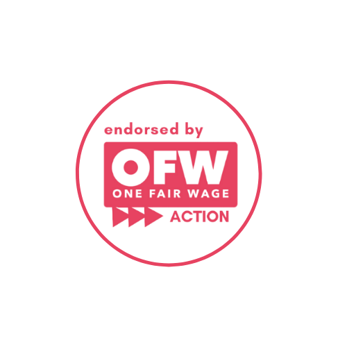 Endorsed by OFW One Fair Wage Action logo in pink-red circle on white background