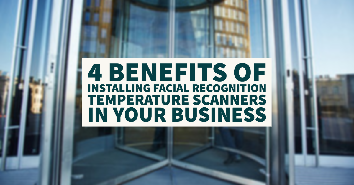 facial recognition temperature scanner