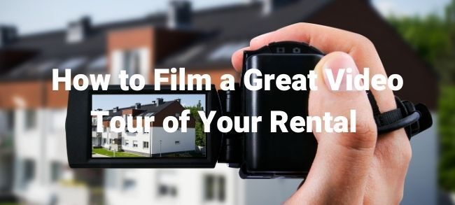 How to Film a Great Video Tour of Your Rental