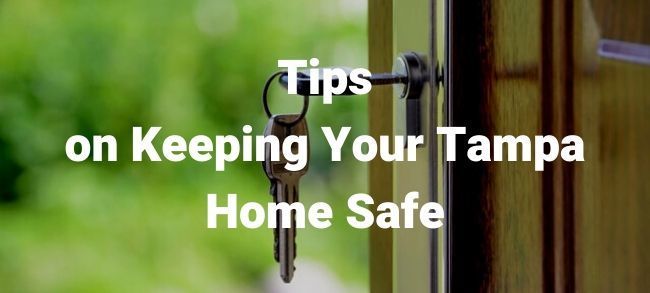 Keeping-Tampa-Home-Safe