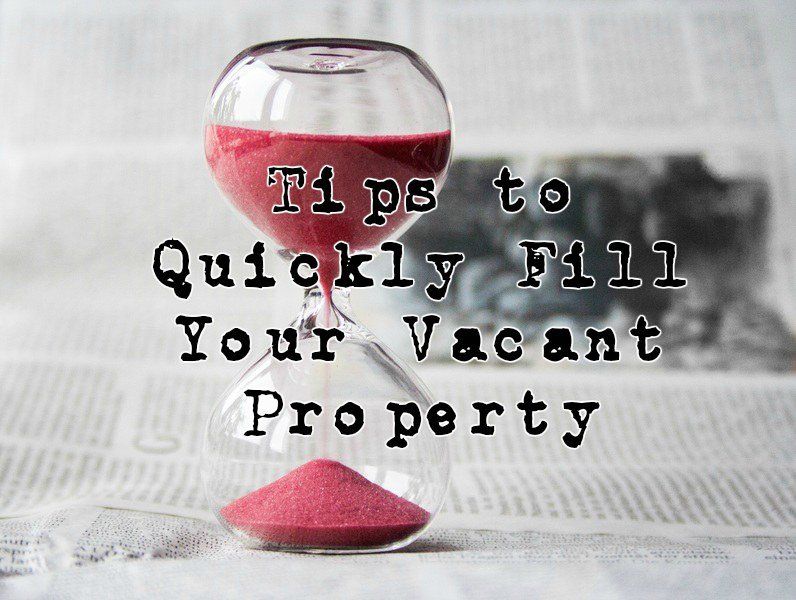 tips to fill your vacant property