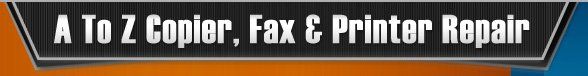 A To Z Copier, Fax And Printer Repair