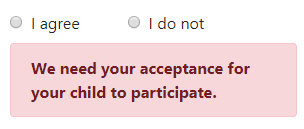 A pink sign that says we need your acceptance for your child to participate