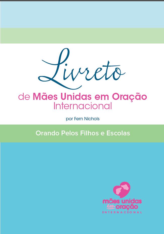 The cover of a book titled livreto de mães unidas em oração internacional