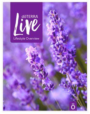 Get started on your essential oil journey Doterra Essential oils Live guide for your lifestyle overview