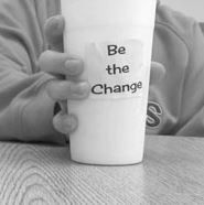 Be the Change