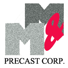 M & M Precast Corp. M & M Precast Corp.