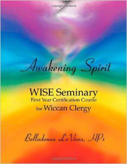 Awakening spirit wise seminary first year certification course for wiccan clergy