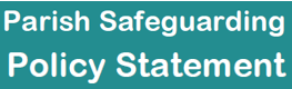 Parish Safeguarding Policy Statement