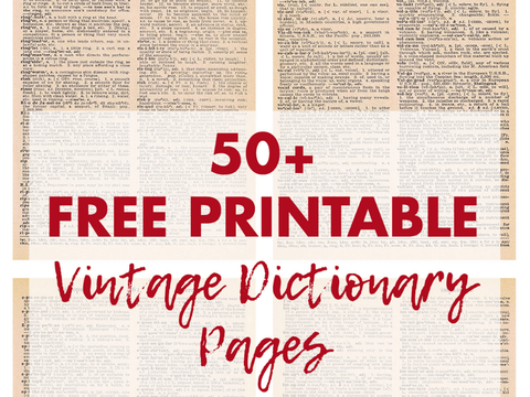 FREE VINTAGE DICTIONARY PAGE PRINTABLES