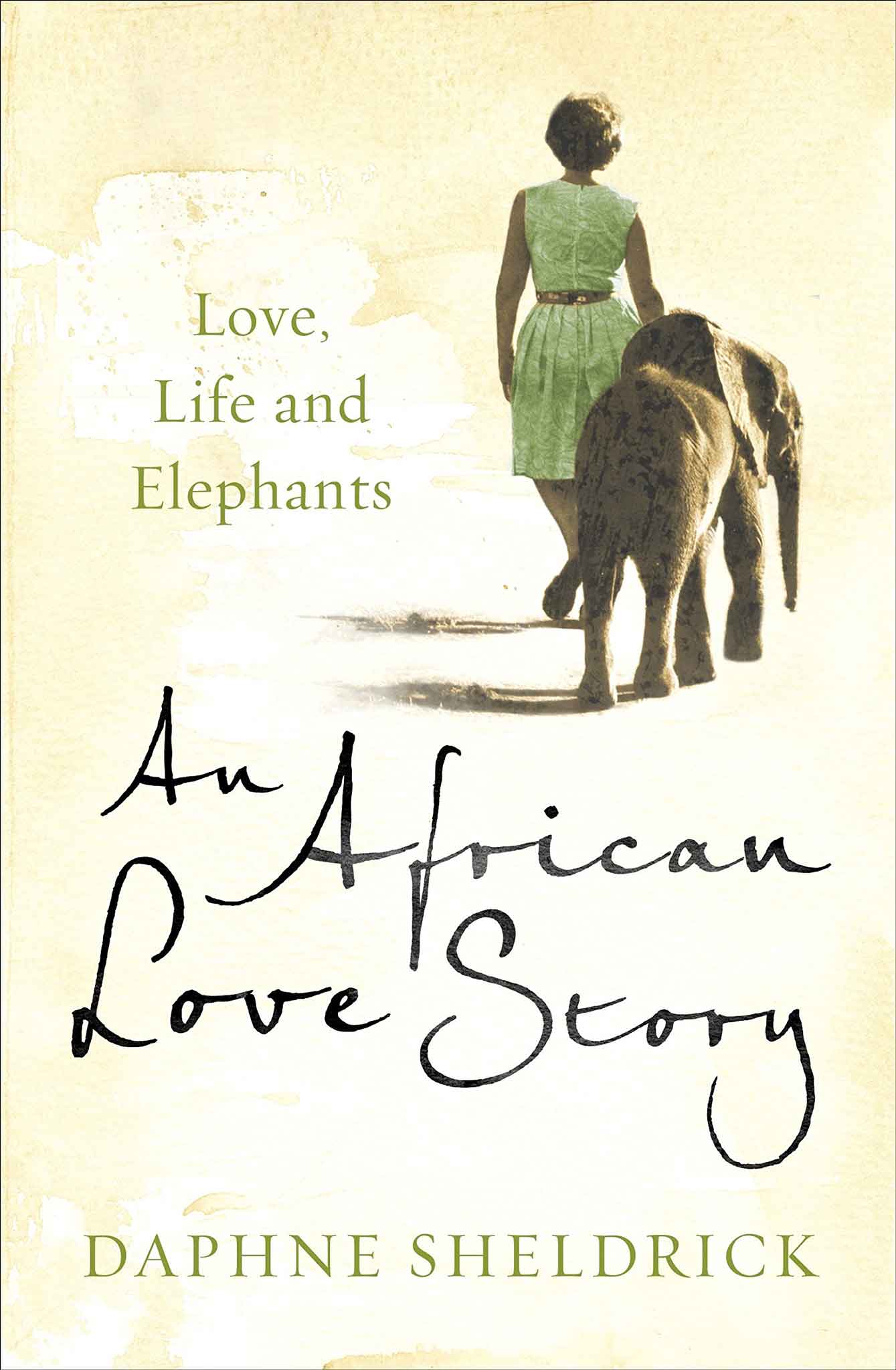 An African Love Story - Daphne Sheldrick