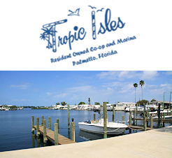 Tropic Isles Marina - Palmetto, FL