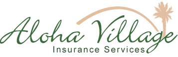 Aloha Village Insurance Services, Inc. Aloha Village Insurance Services, Inc.