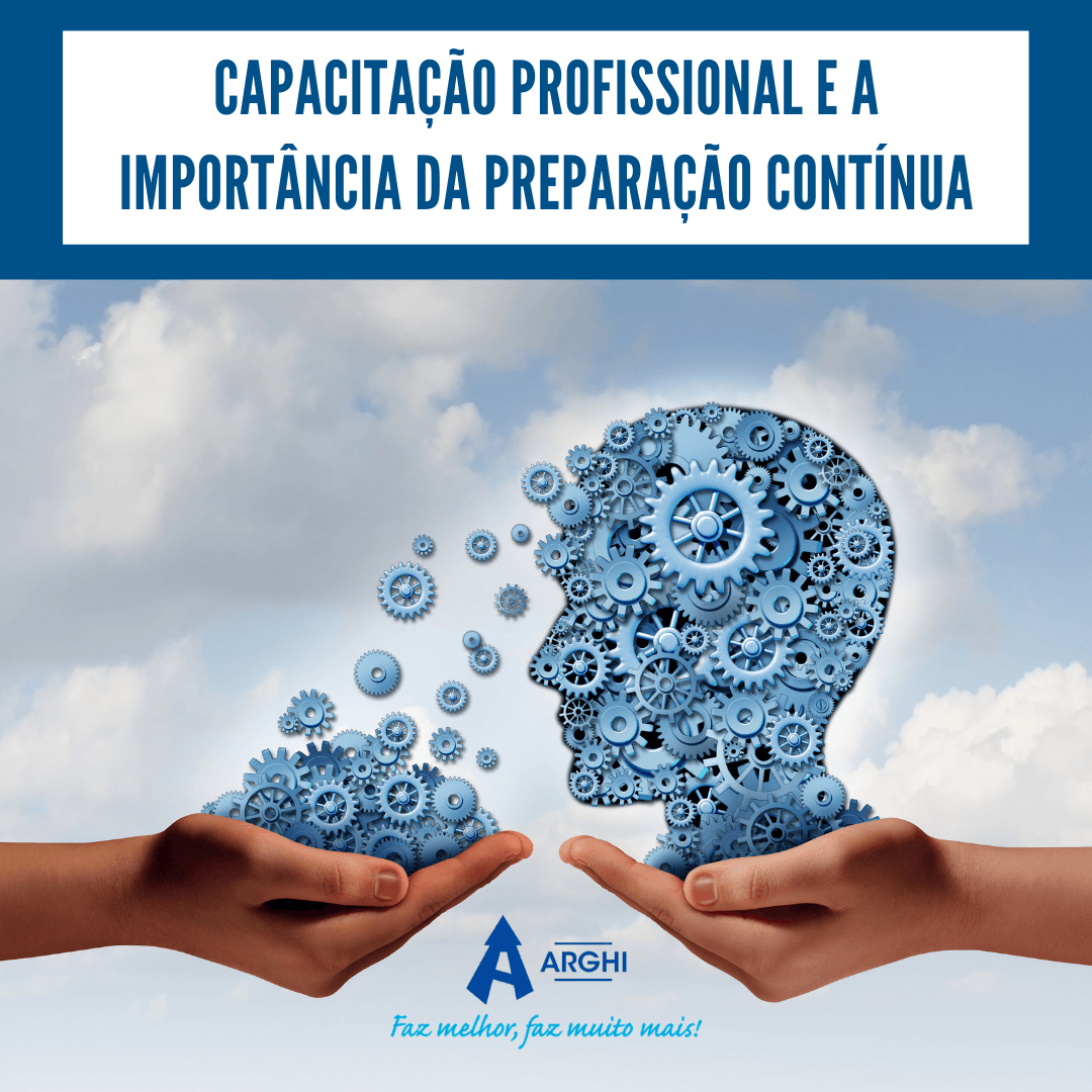 CAPACITAÇÃO PROFISSIONAL E A IMPORT NCIA DA PREPARAÇÃO CONTÍNUA