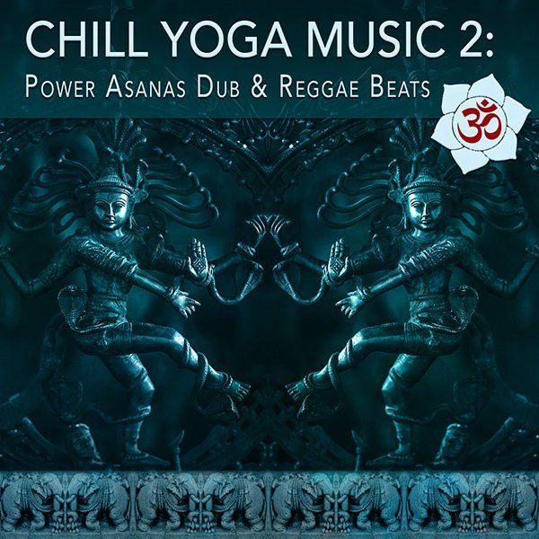 Chill Yoga Music 2 digital release cover