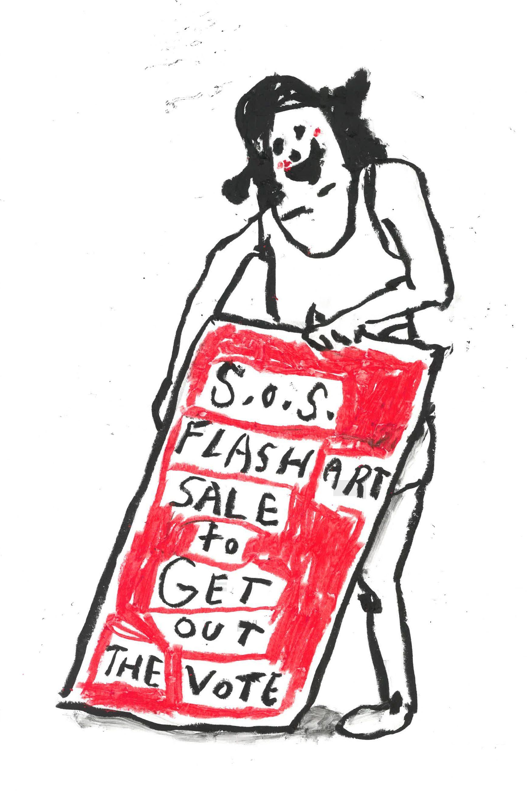 A drawing of a woman holding a sign that says flash art sale to get out the vote