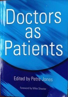 Doctors' Support Network 2016 Doctors as patients mental health