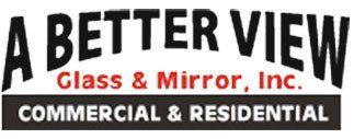 A Better View Glass & Mirror, Inc.