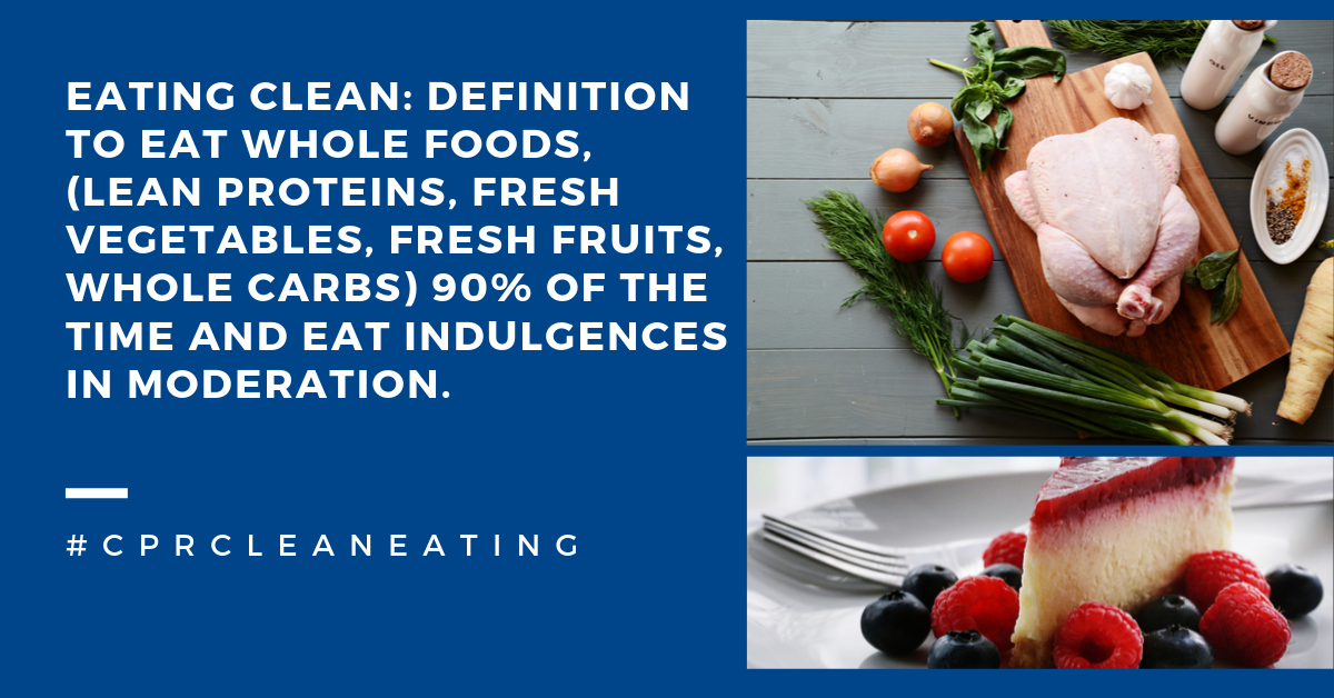 CPR-Inc. Healthcare Recruiting Specialists Clean Eating Campaign 2019 #cprcleaneating