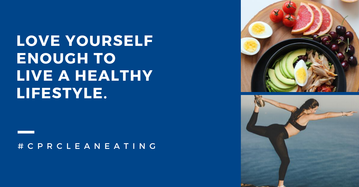 CPR-Inc. Healthcare Recruiting Specialists Clean Eating Campaign 2019 #cprcleaneating