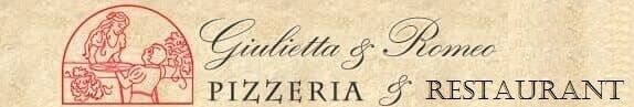 Giulietta & Romeo Pizzeria & Restaurant