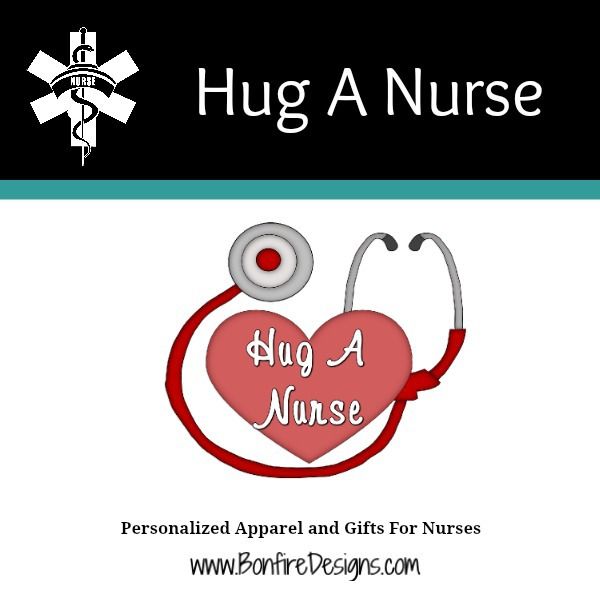 Hug A Nurse RN and LPN Gifts Hug A Nurse RN and LPN Gifts