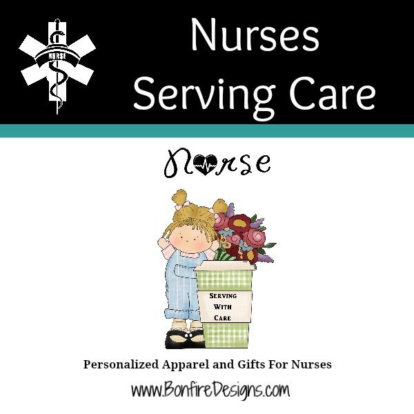 Nurses Serving With Care Gift Ideas Nurses Serving With Care Gift Ideas