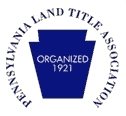 Pennsylvania Land Title Association Pennsylvania Land Title Association
