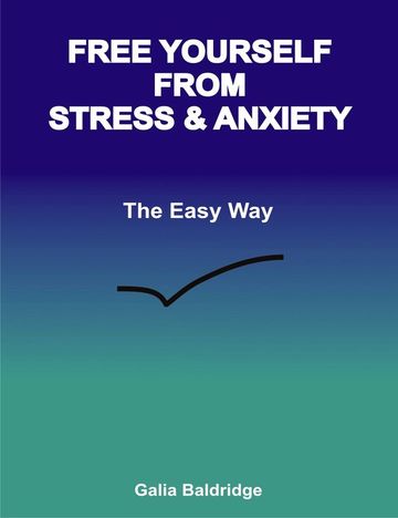 Free Yourself From Stress & Anxiety Free Yourself From Stress & Anxiety
