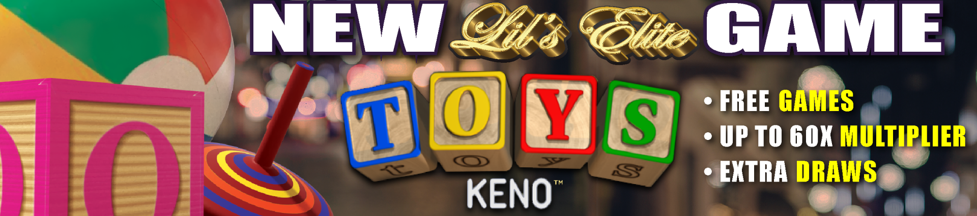 Toys Keno New Game Banner