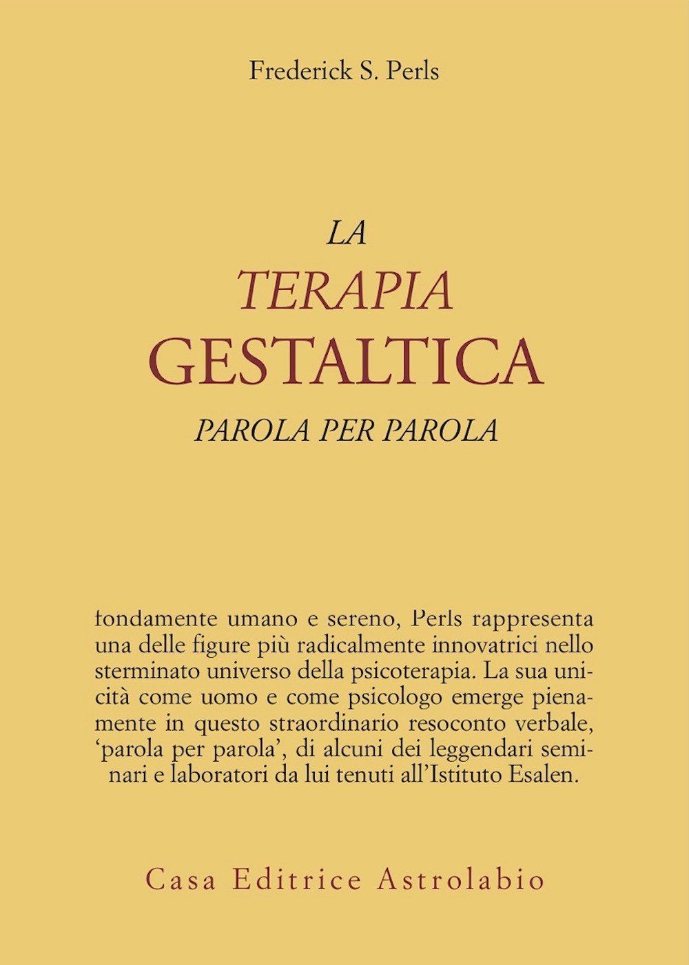 Copertina del libro La Terapia Gestaltica di Frederick S. Perls, con testo bianco su sfondo giallo senape.
