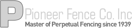 Pioneer Fence Co., Inc. Pioneer Fence Co., Inc.