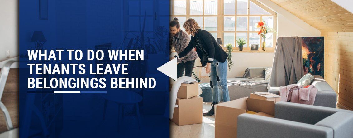 what to do when tenants leave belongings behind