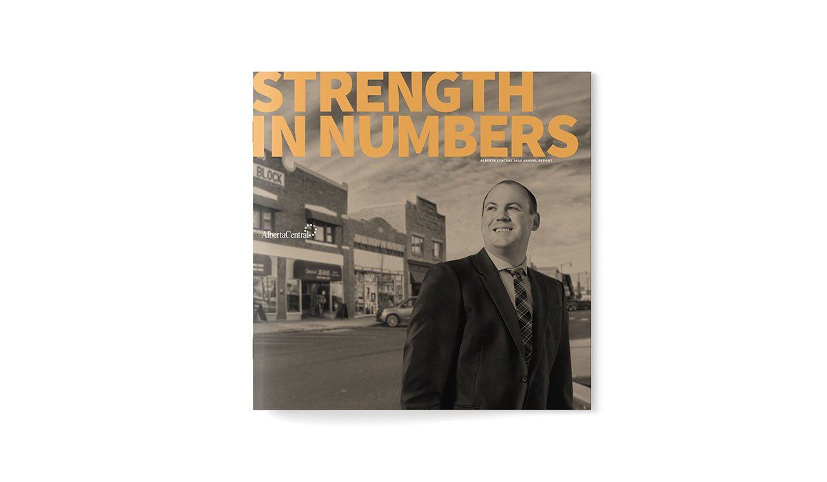 ANNUAL REPORT AND CORPORATE COMMUNICATIONS FOR CREDIT UNIONS OF ALBERTA BY IVY DESIGN INC