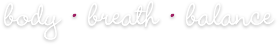 Body, Breath, Balance