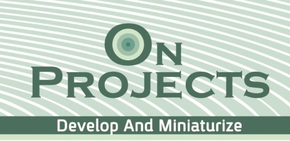 On Projects - develop and miniaturize On Projects - develop and miniaturize