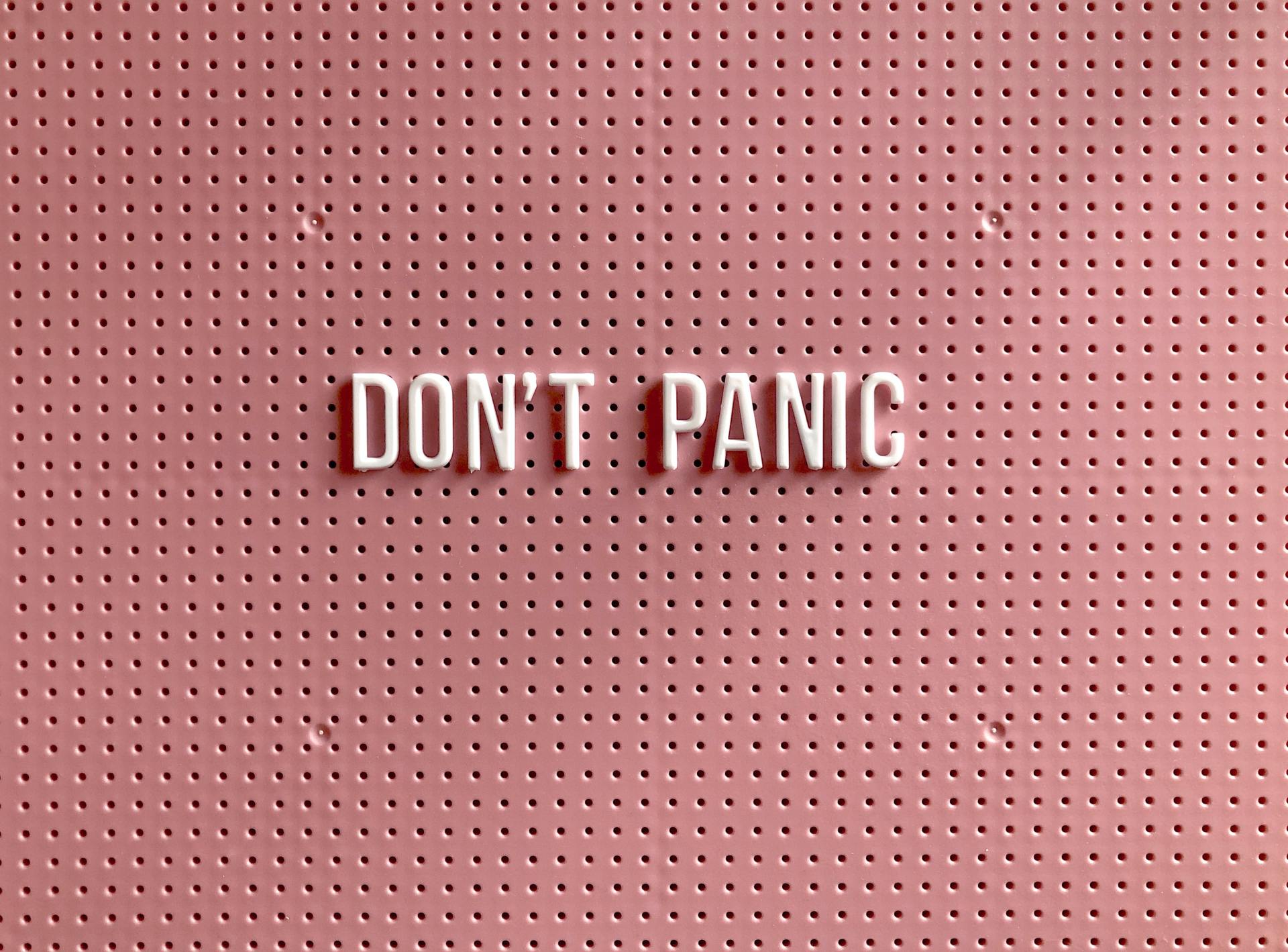 Don't panic