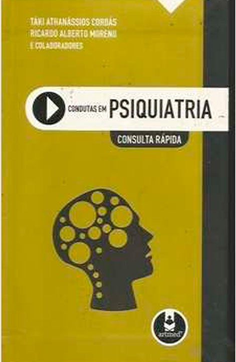 Condutas em Psiquiatria Capa do Livro Condutas em Psiquiatria de Táki Cordás