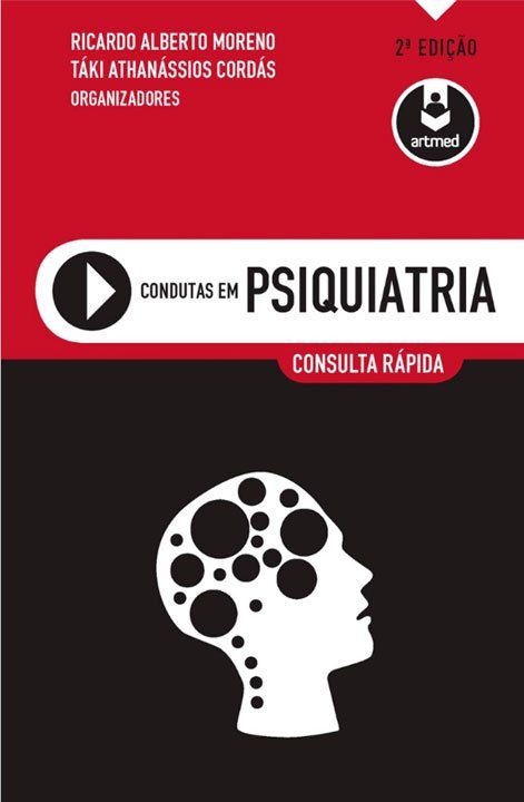 Condutas em Psiquiatria Capa do livro Condutas em Psiquiatria de Táki Cordás