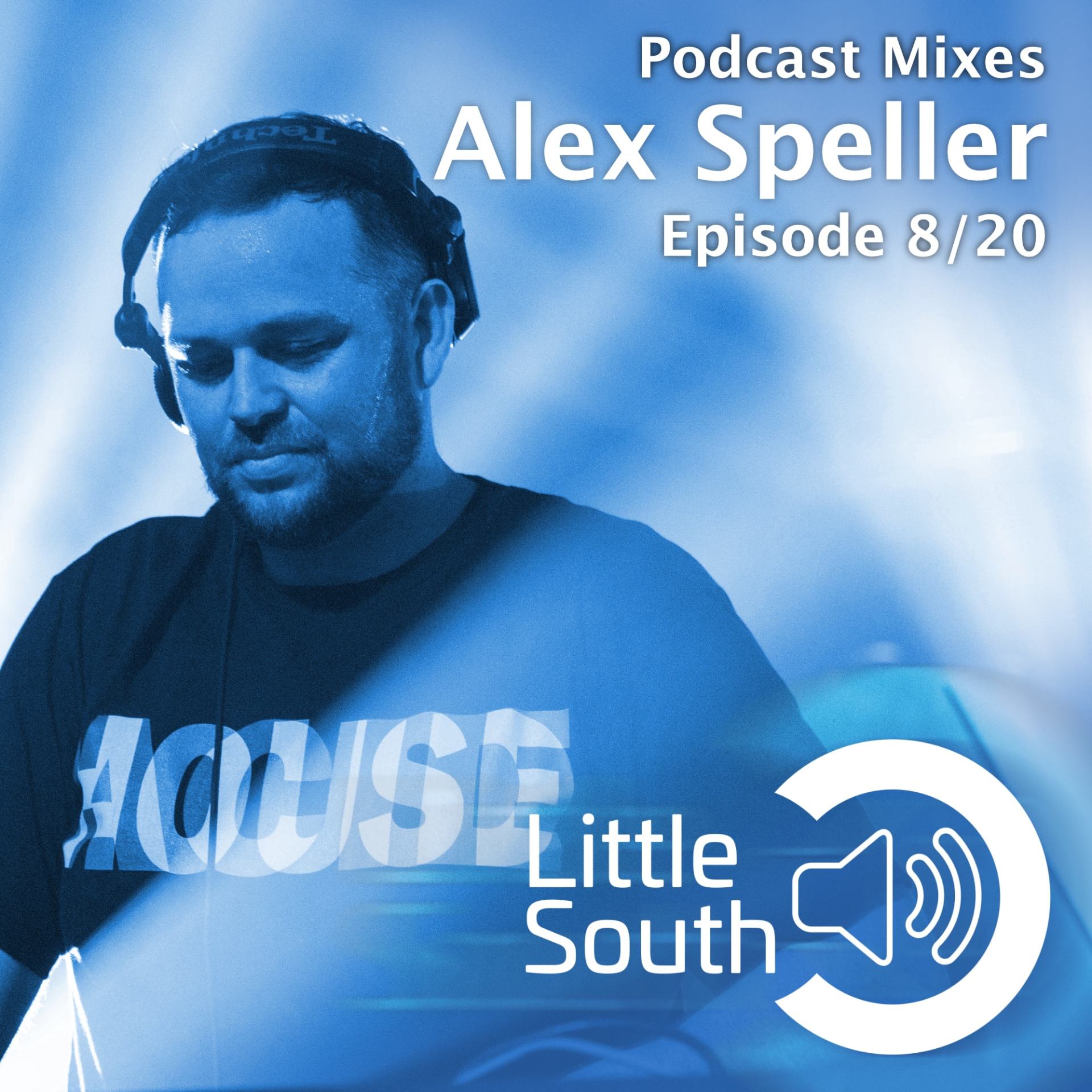 A poster for alex speller 's podcast mixes episode 8/20
